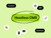 Headless CMS Infografik