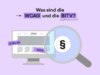 Illustration zum Thema digitale Barrierefreiheit mit der Frage 'Was sind die WCAG und die BITV?'. Ein Computerbildschirm zeigt eine schematische Website mit den Begriffen 'Level AA' und 'BFSG'. Eine Lupe hebt ein Paragrafensymbol hervor, das auf gesetzliche Vorgaben hinweist.