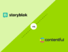 Die Grafik zeigt die Gegenüberstellung der CMS Lösungen Storyblok und Contentful in Form ihrer Logos.